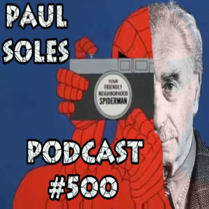 Podcast # 500-Paul Soles 1967 Spider-Man Voice Actor Interview