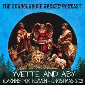 Yearning for Heaven, Part 1 - Yvette Hampton and Aby Rinella - Christmas 2021