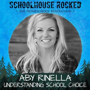 Understanding School Choice: Preserving Freedom in Education - Aby Rinella, Part 1