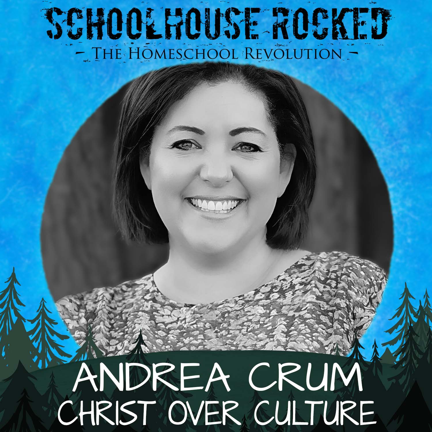 Christ Over Culture: Raising Christian Warriors – Andrea Crum, Part 3