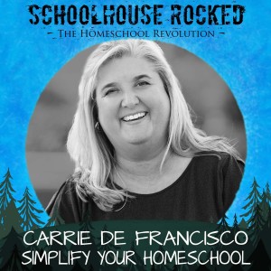 Just Breathe: Simplify Your Homeschool, Part 3 - Carrie De Francisco