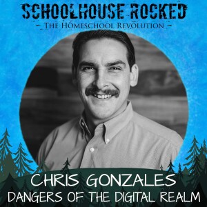 Protecting Our Children in the Digital Age - Chris Gonzales, Part 3