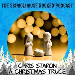 A Christmas Truce, with Chris Staron of the Truce Podcast (Encore)