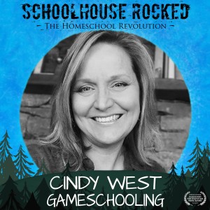 Gameschooling! Cindy West, Part 2
