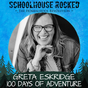 100 Days of Adventure, Part 1 - Greta Eskridge