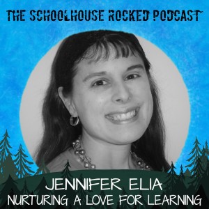 Nurturing a Love For Learning - Jennifer Elia, Part 2