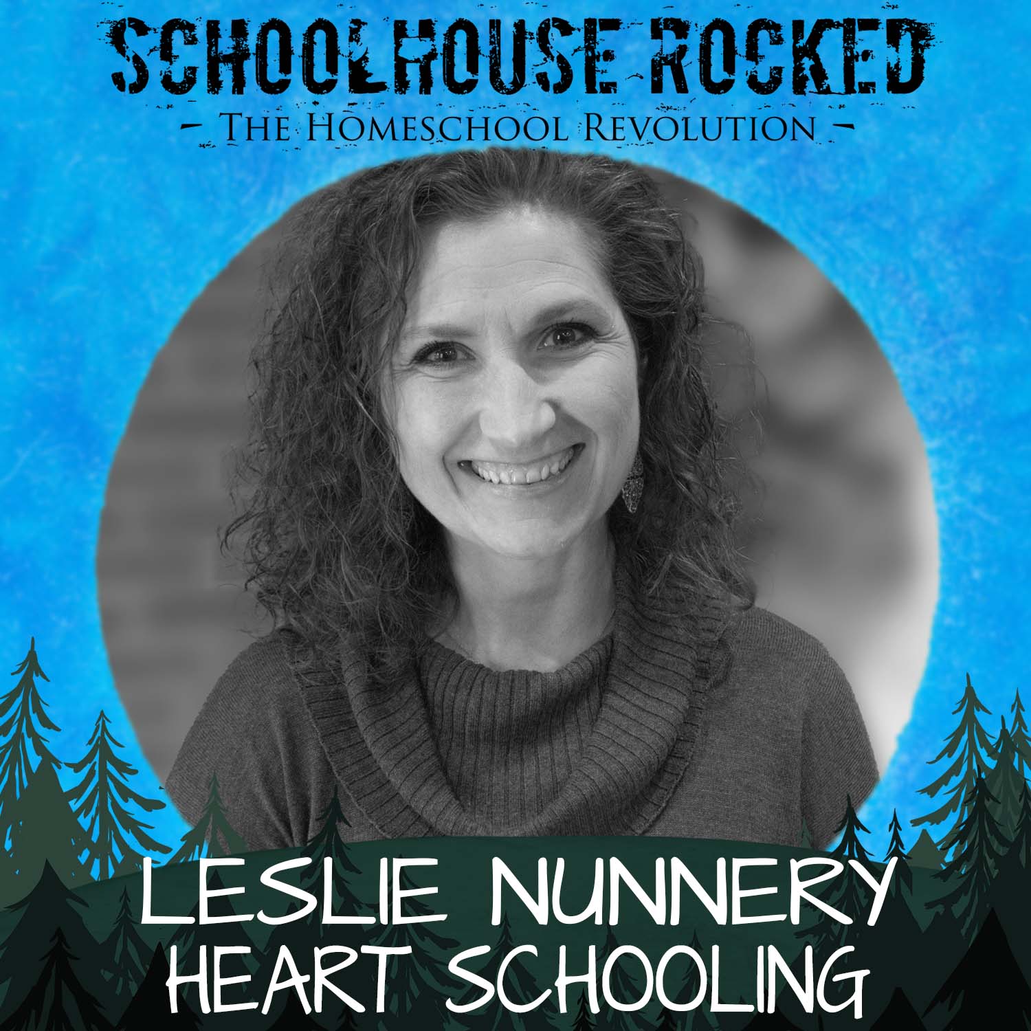 Heart Schooling: Creating Order and Peace – Leslie Nunnery, Part 3