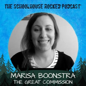 Homeschooling and the Great Commission - Marisa Boonstra