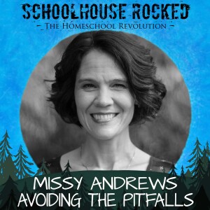 Avoiding the Pitfalls - Missy Andrews, Part 3