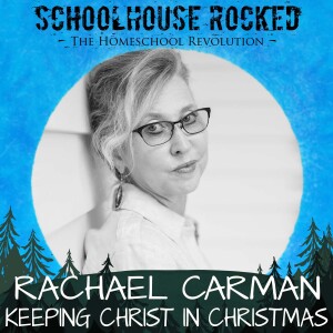 From Chaos to Calm: Keeping Christ Central at Christmas – Rachael Carman, Part 1