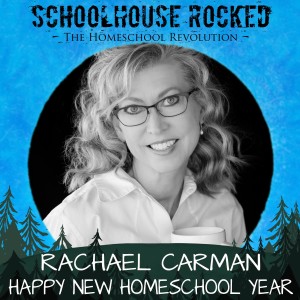 Happy New (Homeschool) Year!  - Rachael Carman, Part 2 (Meet the Cast)