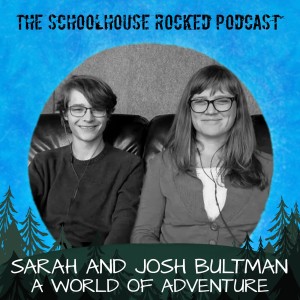 Sarah and Josh Bultman - A Homeschool Adventure