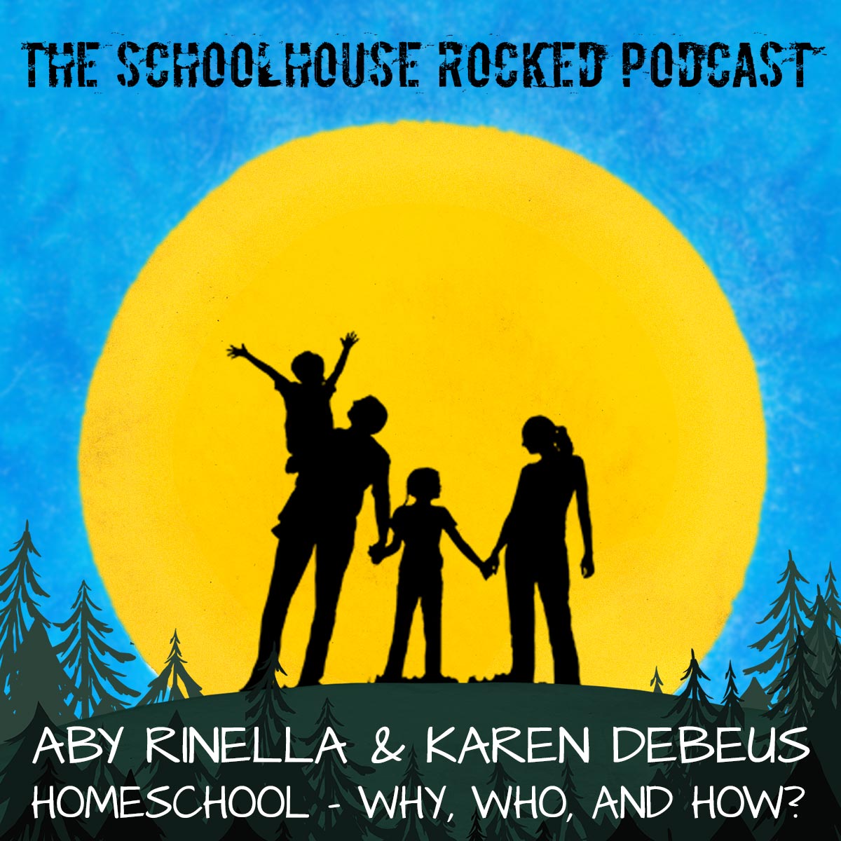 Part 2 - The Who, Why, and How of Homeschooling, with Aby Rinella, Karen DeBeus, and Yvette Hampton