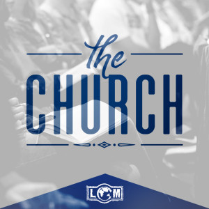 CBS: The Worship of the Church (Part 1)