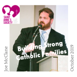 2019-10-16: Building Strong Catholic Families