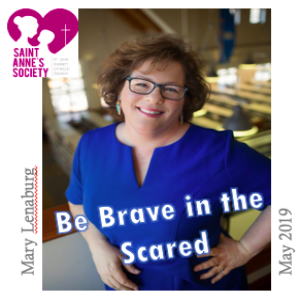 2019-05-21: Be Brave in the Scared