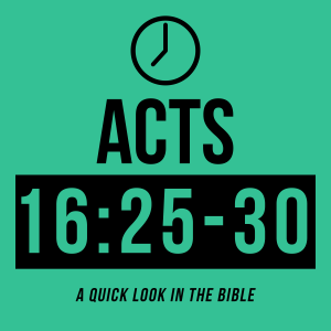 Acts 16:25-30 - Jailbreak or Stay?