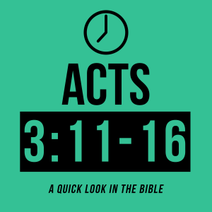 Acts 3:11-16 - Episode 43