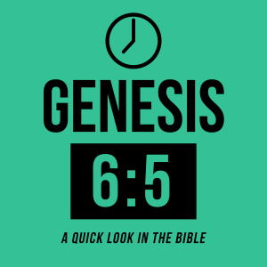 Genesis 6:5 - Episode 1