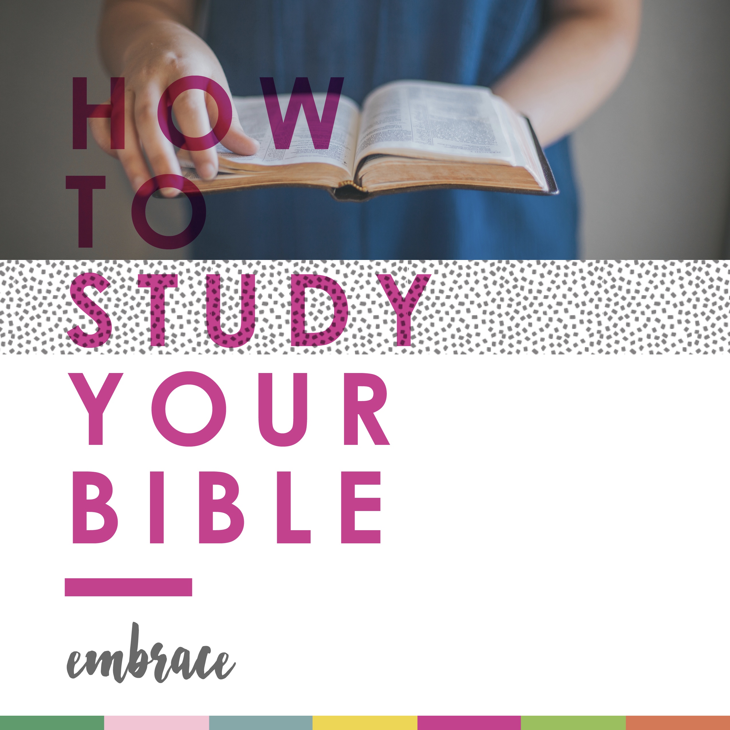 How to Study Your Bible