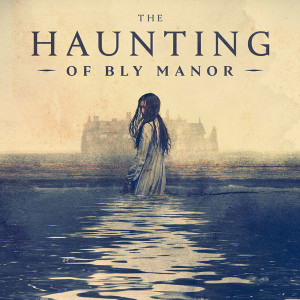 Hot Take: The Haunting of Bly Manor (2020)