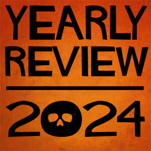 Up in Flames: 2024 in Review + Top Ten Horror Films of 2024