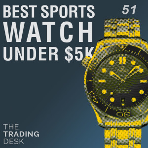 051: Best Sports Watches Under $5,000
