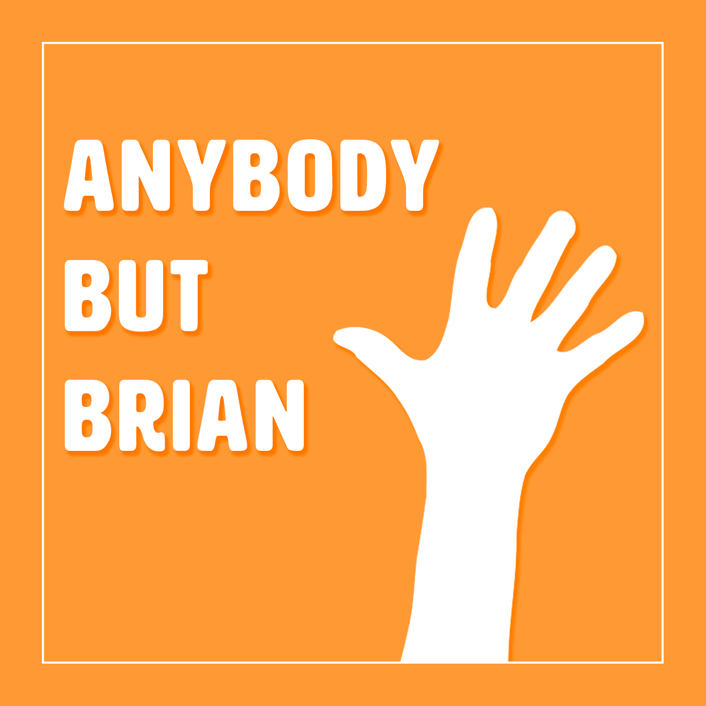 Anybody but Brian | Episode 1: Growth for Growth's Sake