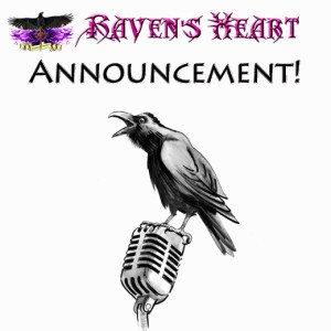 Raven’s Heart Podcast Announcement