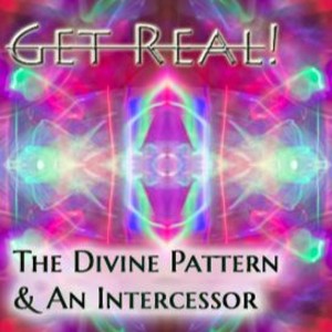 #85 The Divine Pattern & An Intercessor