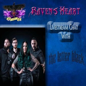 Raven's Heart 9_Live Chat With The Letter Black