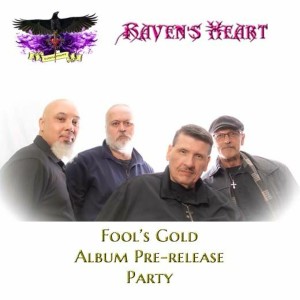 Raven's Heart 6_Classic Rock with Fool's Gold_ Album Pre-Release Party