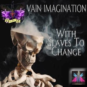 Raven's Heart 8_Vain Imagination With Slaves To Change