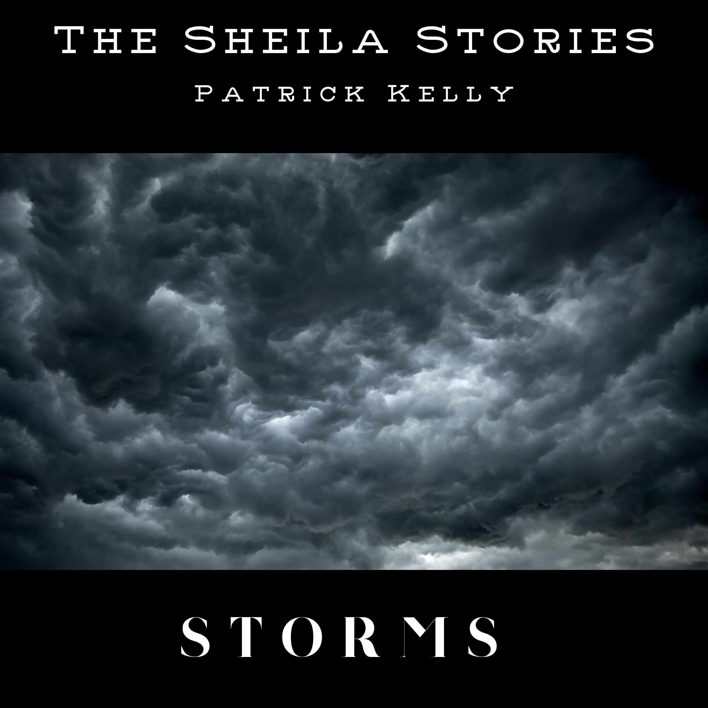 Sheila Stories #011 — Storms — with storyteller Pat Kelly