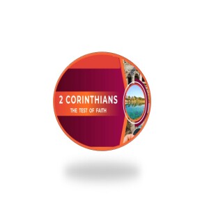 The Test Of Faith (2 Corinthians 13:1-14)