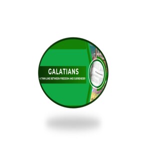 A Thin Line Between Freedom And Surrender 1 (Galatians 2:1-15)