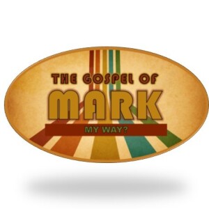 My Way? (Mark 7:1-37)