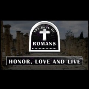 Honor, Love And Live (Romans 13:1-14)