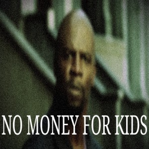 Season 5 Episode 1: No Money For Kids