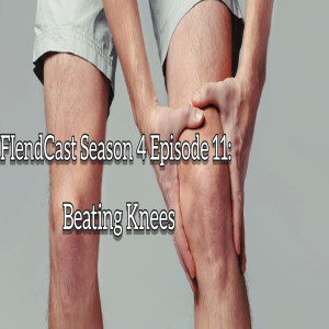Season 4 Episode 11: Beating Knees 