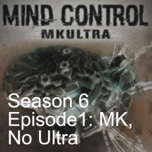 Season 6 Episode1: MK, No Ultra