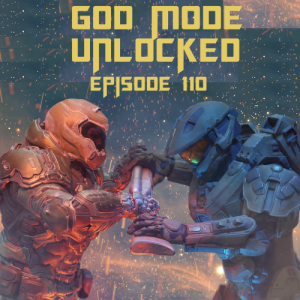 God Mode Unlocked Ep 110