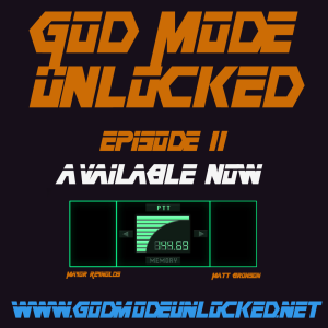 God Mode Unlocked Episode 11