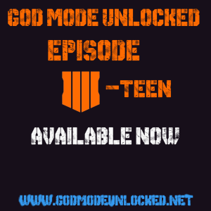 God Mode Unlocked Episode 14