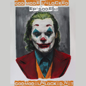 God Mode Unlocked Episode 60