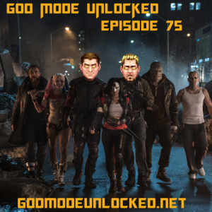 God Mode Unlocked Episode 75