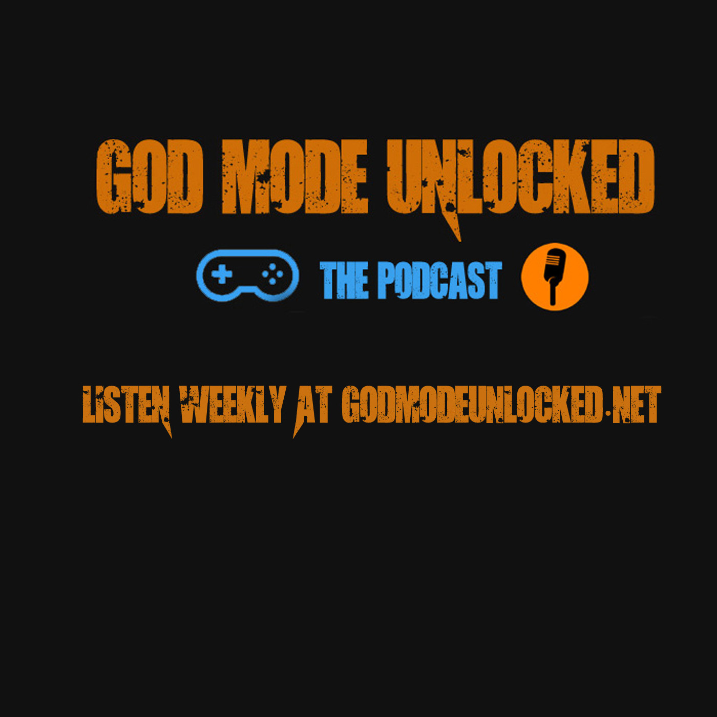 God Mode Unlocked Episode 6:  The Revengeance 