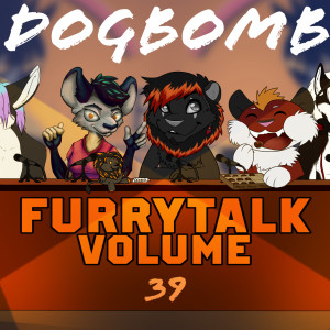 Furry.FM - Stammtisch Vol. 39 - Wir reden über Dogbomb