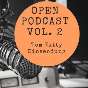 Furry.FM - Open Podcast Vol. 02 Einsendung von Tom Kitty