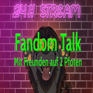 Furry.FM - 24H Stream - Fandom Talk mit Freunden auf 2 Pfoten